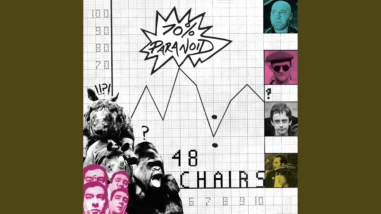 70% Paranoid - 48 Chairs