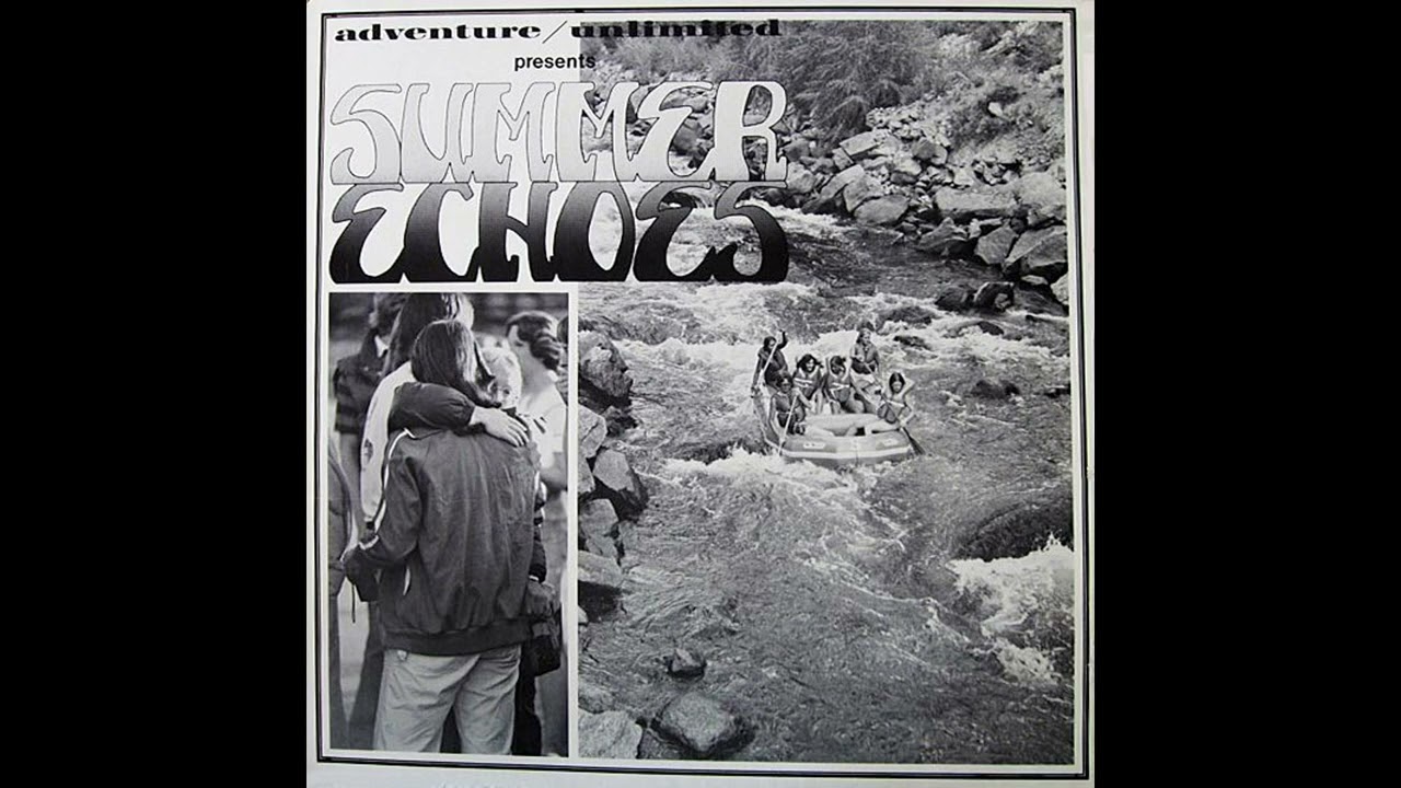 Summer Echoes - Adventure/Unlimited