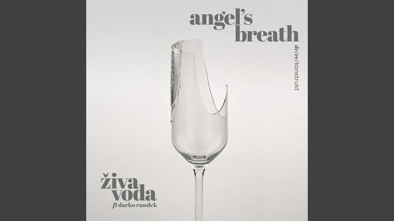 Angel's Breath de/re/konstrukt - Živa voda