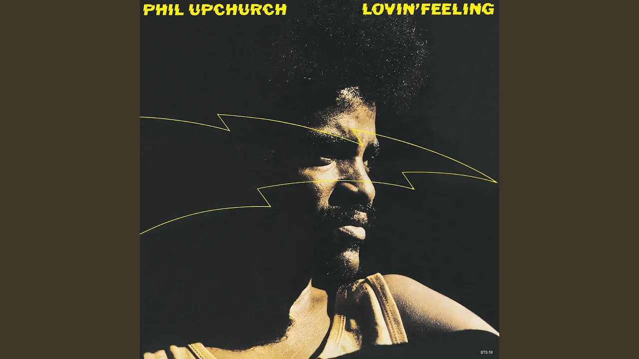 Lovin' Feeling - Phil Upchurch