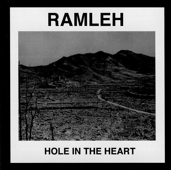 Hole in the Heart - Ramleh