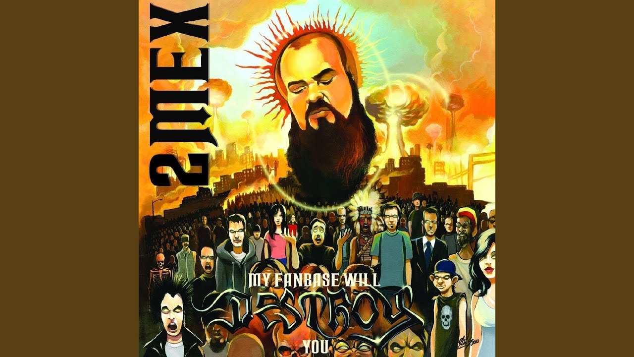 My Fanbase Will Destroy You - 2Mex