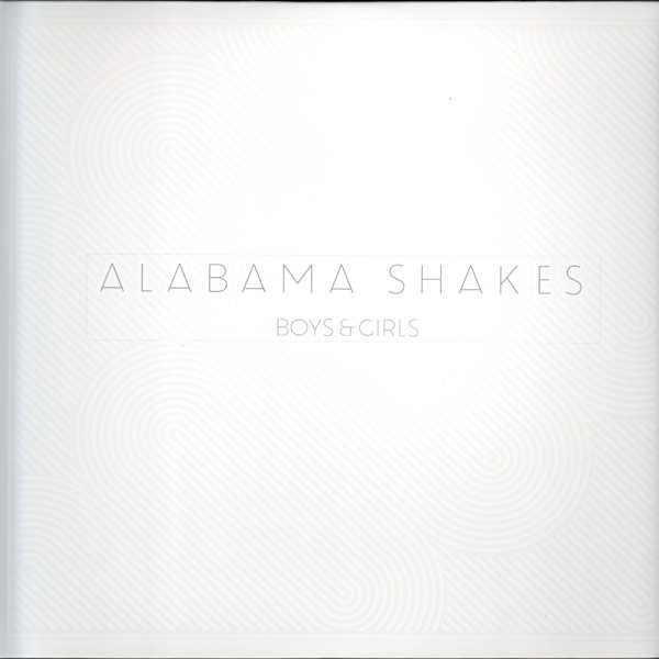 Boys & Girls - Alabama Shakes