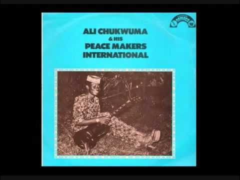 Ezi Nne Nwanyi Oma - Ali Chukwuma and his Peacemakers International