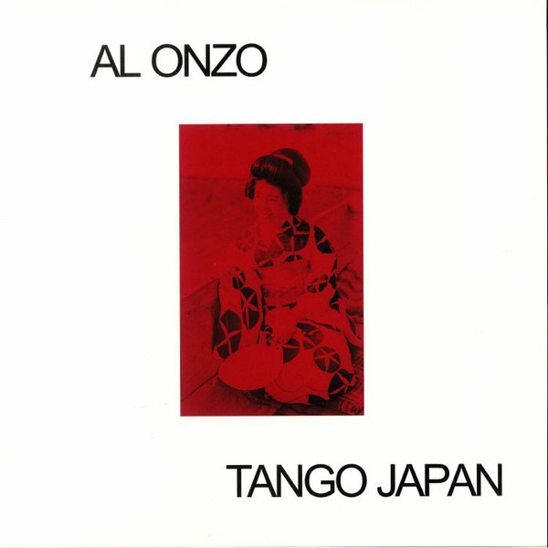 Al Onzo - "Tango Japan" EP - Al Onzo