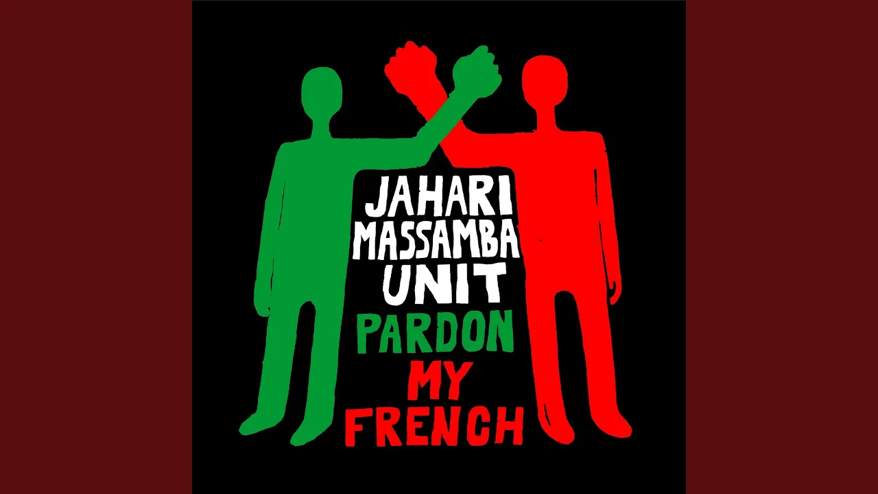Pardon My French - Jahari Massamba Unit, Madlib, Karriem Riggins