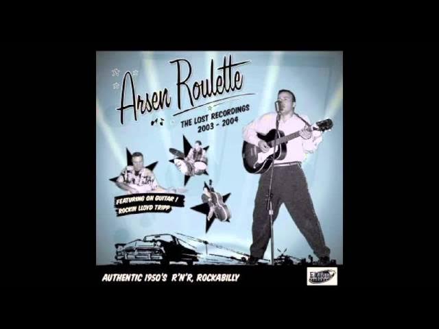 The Lost Recordings 2003-2004 - Arsen Roulette