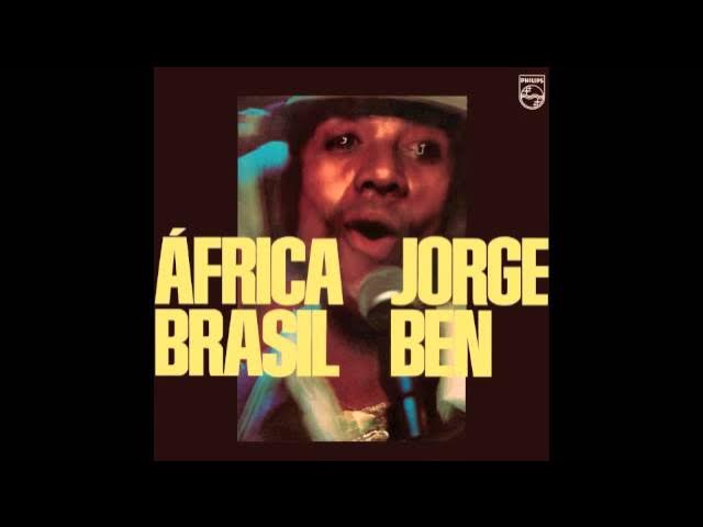  - Jorge Ben Jor