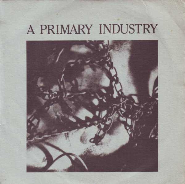 At Gunpoint / Perversion - A Primary Industry