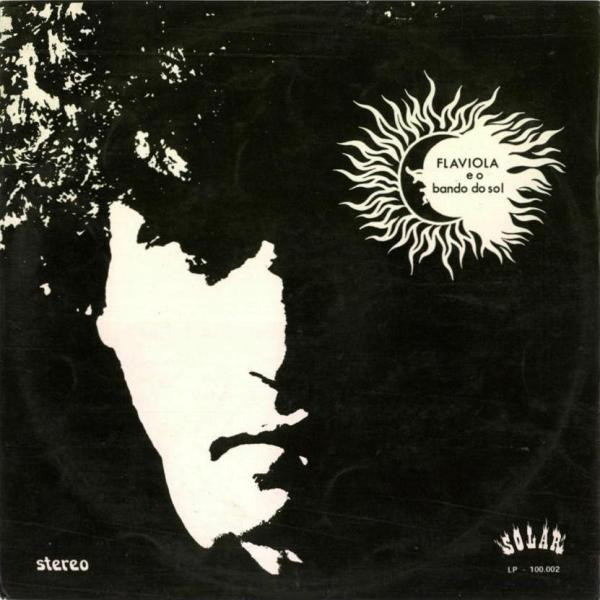 Flaviola e o Bando do Sol - Flaviola e o Bando do Sol